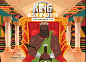 King Astinoth; Part 1